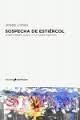 SOSPECHA DE ESTIÉRCOL. JOSEP MARÍA JUJOL Y LA CASA MAÑACH