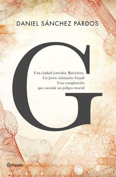 G. LA NOVELA DE GAUDI