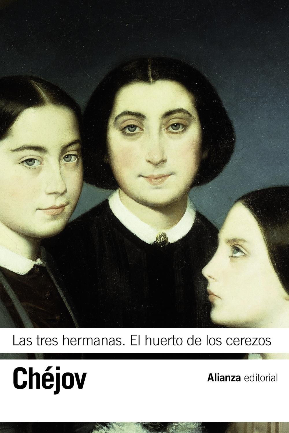 TRES HERMANAS. EL HUERTO DE LOS CEREZOS, LAS. 