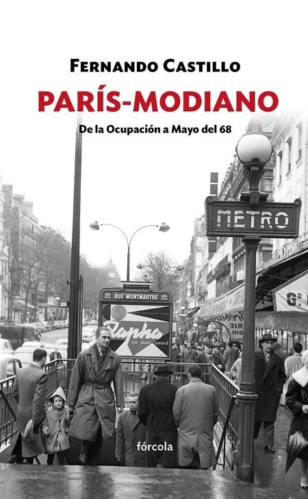 PARIS-MODIANO "DE LA OCUPACION A MAYO DEL 68"