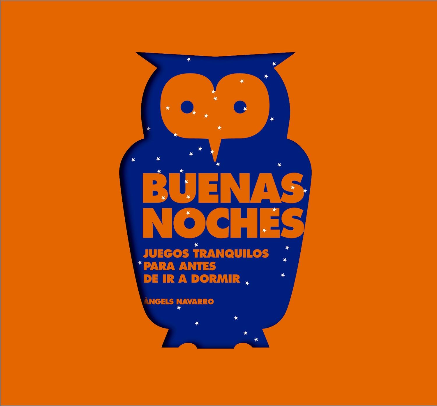 BUENAS NOCHES "JUEGOS TRANQUILOS PARA ANTES DE IR A DORMIR"