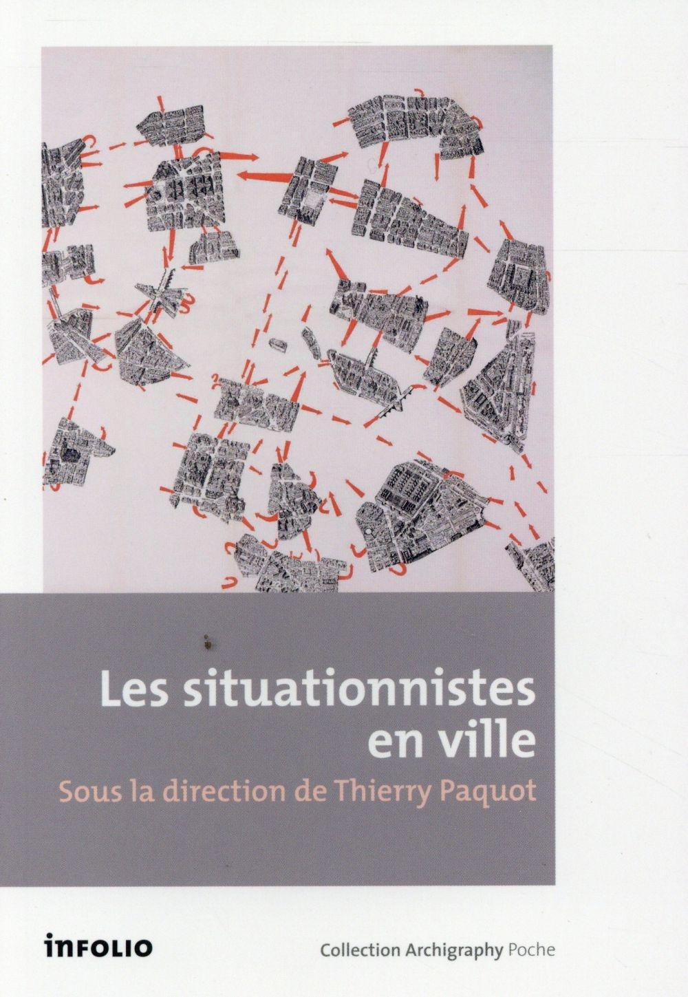LES SITUATIONNISTES EN VILLE