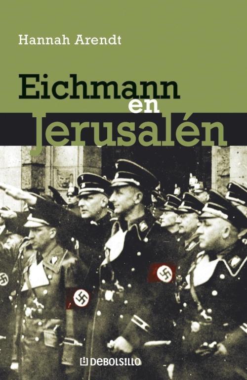EICHMANN EN JERUSALEN.