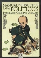 MANUAL DE INSULTOS PARA POLÍTICOS. 