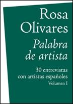 PALABRA DE ARTISTA: 30 ENTREVISTAS CON ARTISTAS ESPAÑOLES. 