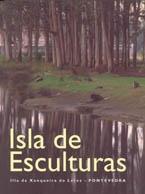 ISLA DE ESCULTURAS. 