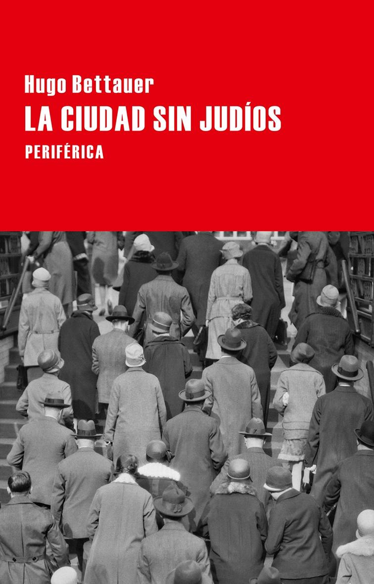 LA CIUDAD SIN JUDÍOS. 