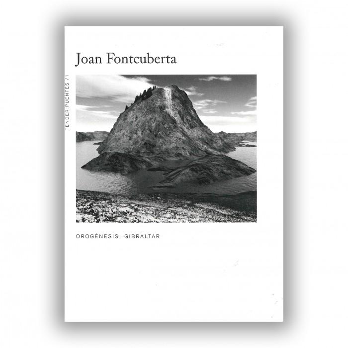 JOAN FONTCUBERTA. OROGENESIS: GIBRALTAR. 