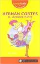 HERNAN CORTES, EL CONQUISTADOR