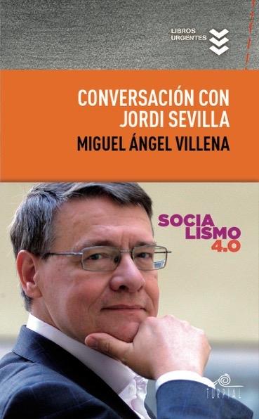 CONVERSACIÓN CON JORDI SEVILLA. 