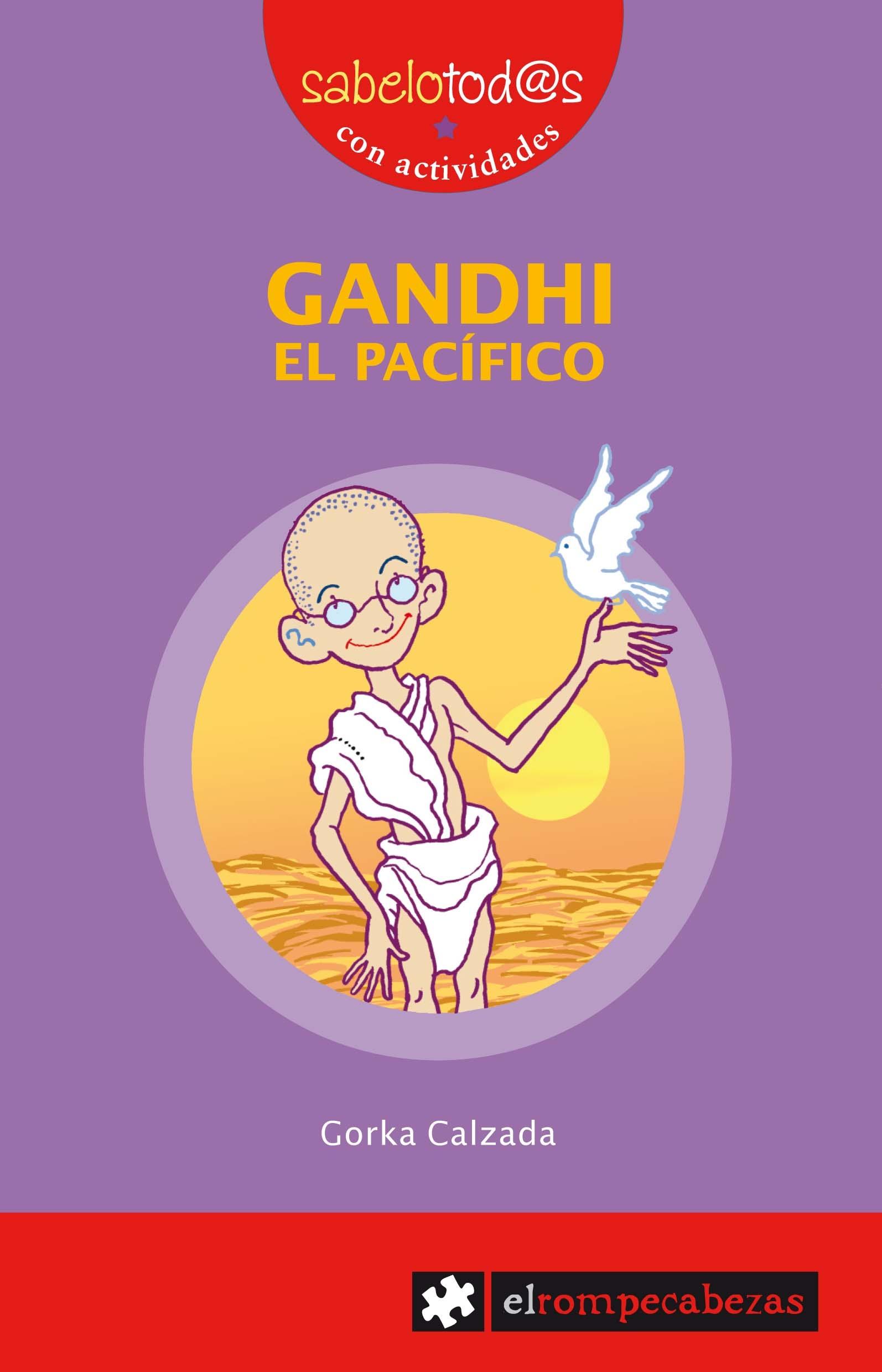 GANDHI, EL PACIFICO. 