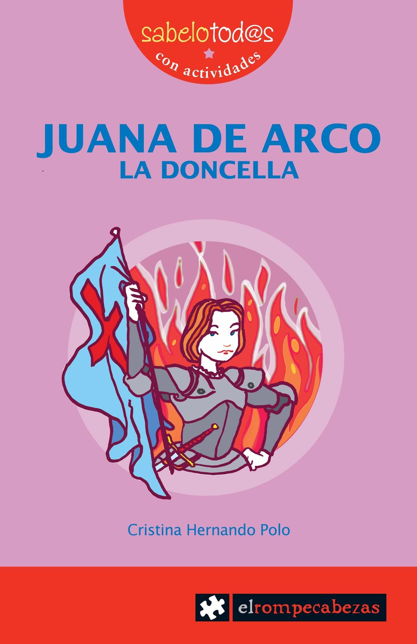 JUANA DE ARCO, LA DONCELLA