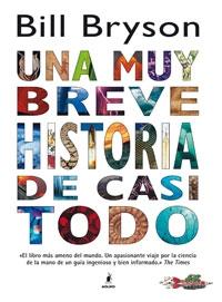 MUY BREVE HISTORIA DE CASI TODO, UNA.