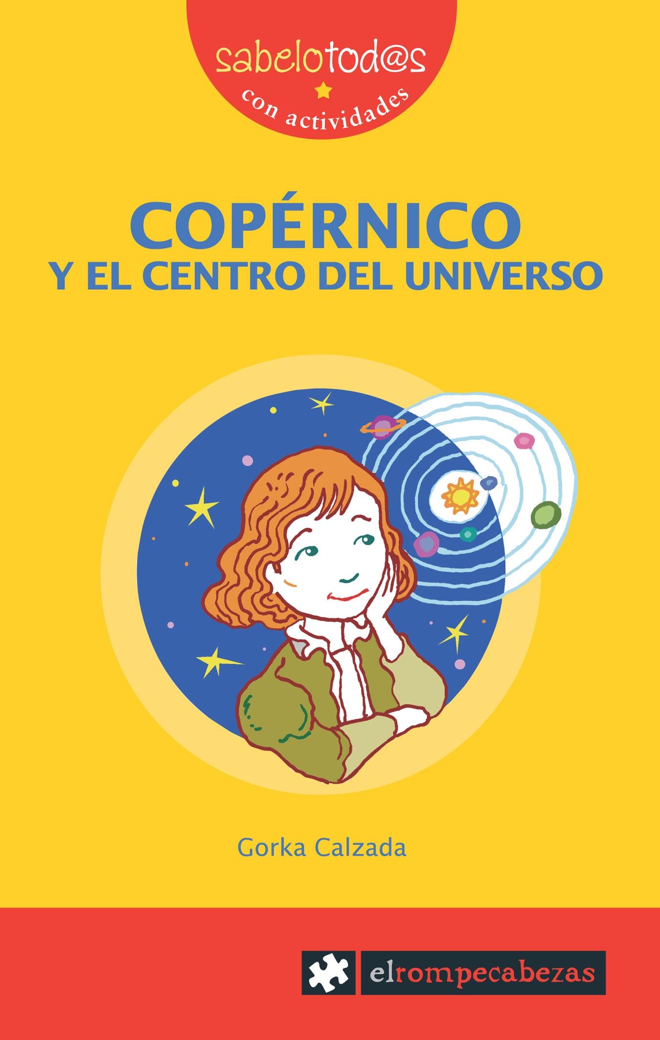 COPÉRNICO Y EL CENTRO DEL UNIVERSO. 