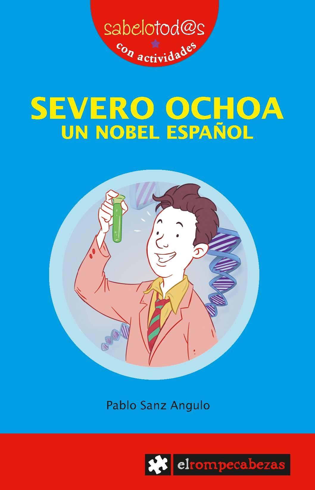 SEVERO OCHOA, UN NOBEL ESPAÑOL