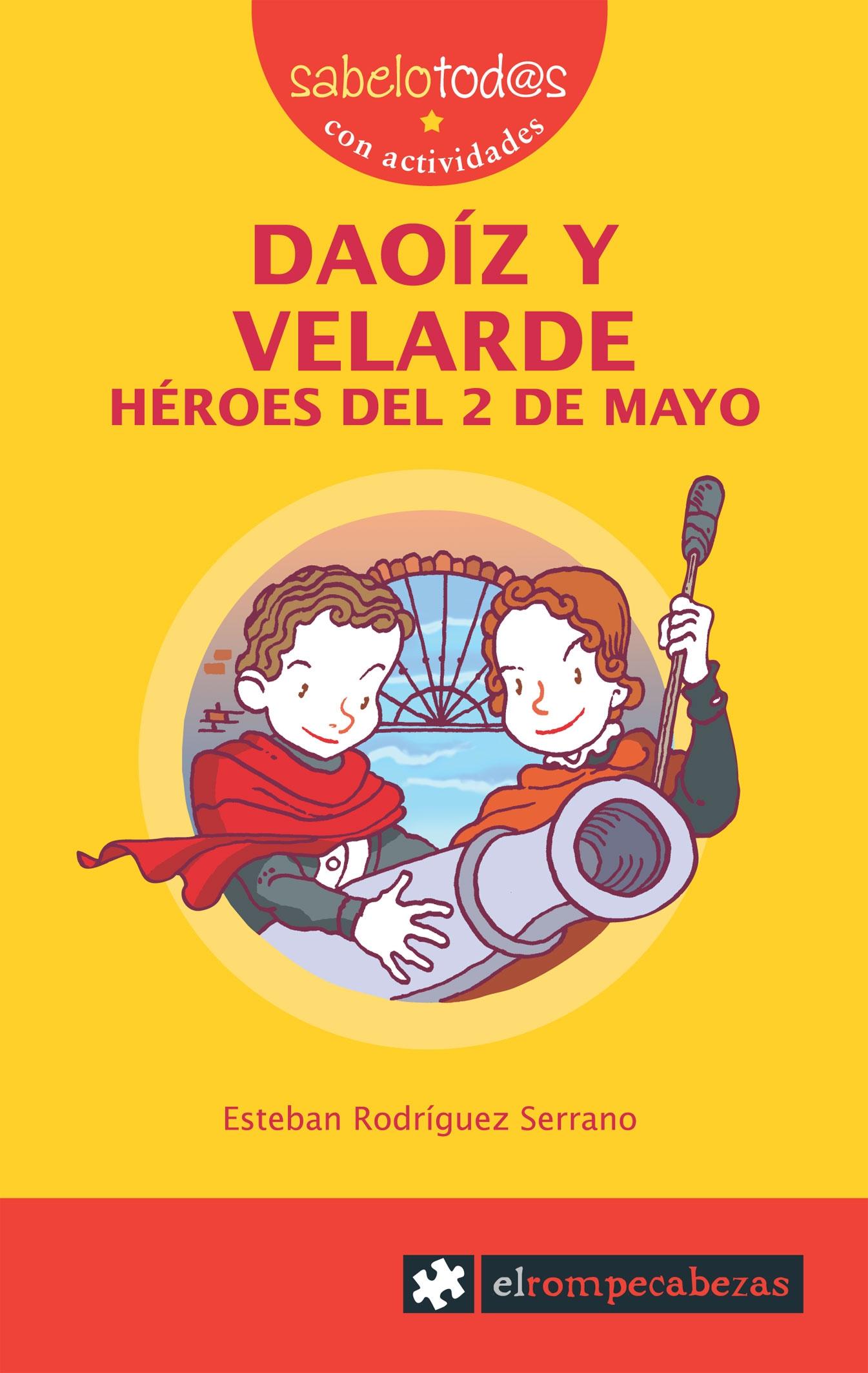 DAOÍZ Y VELARDE, HEROES DEL 2 DE MAYO
