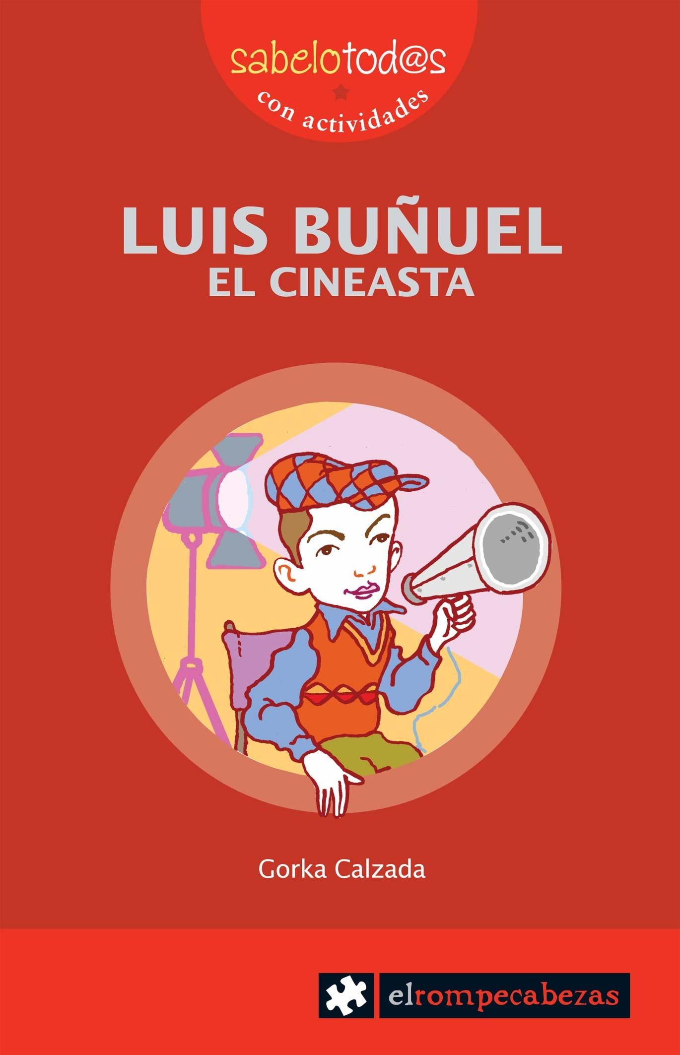 LUIS BUÑUEL, EL CINEASTA