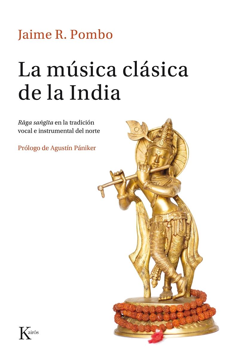 MUSICA CLASICA DE LA INDIA, LA