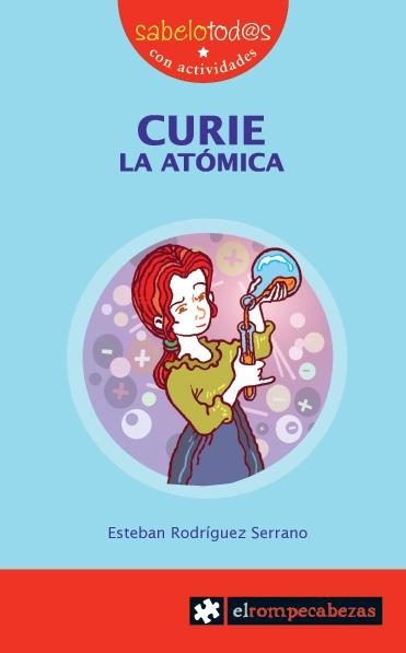 CURIE, LA ATOMICA