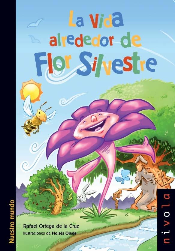 VIDA ALREDEDOR DE FLOR SILVESTRE