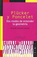 PLUCKER Y PONCELET. DOS MODOS DE ENTENDER LA GEOMETRIA