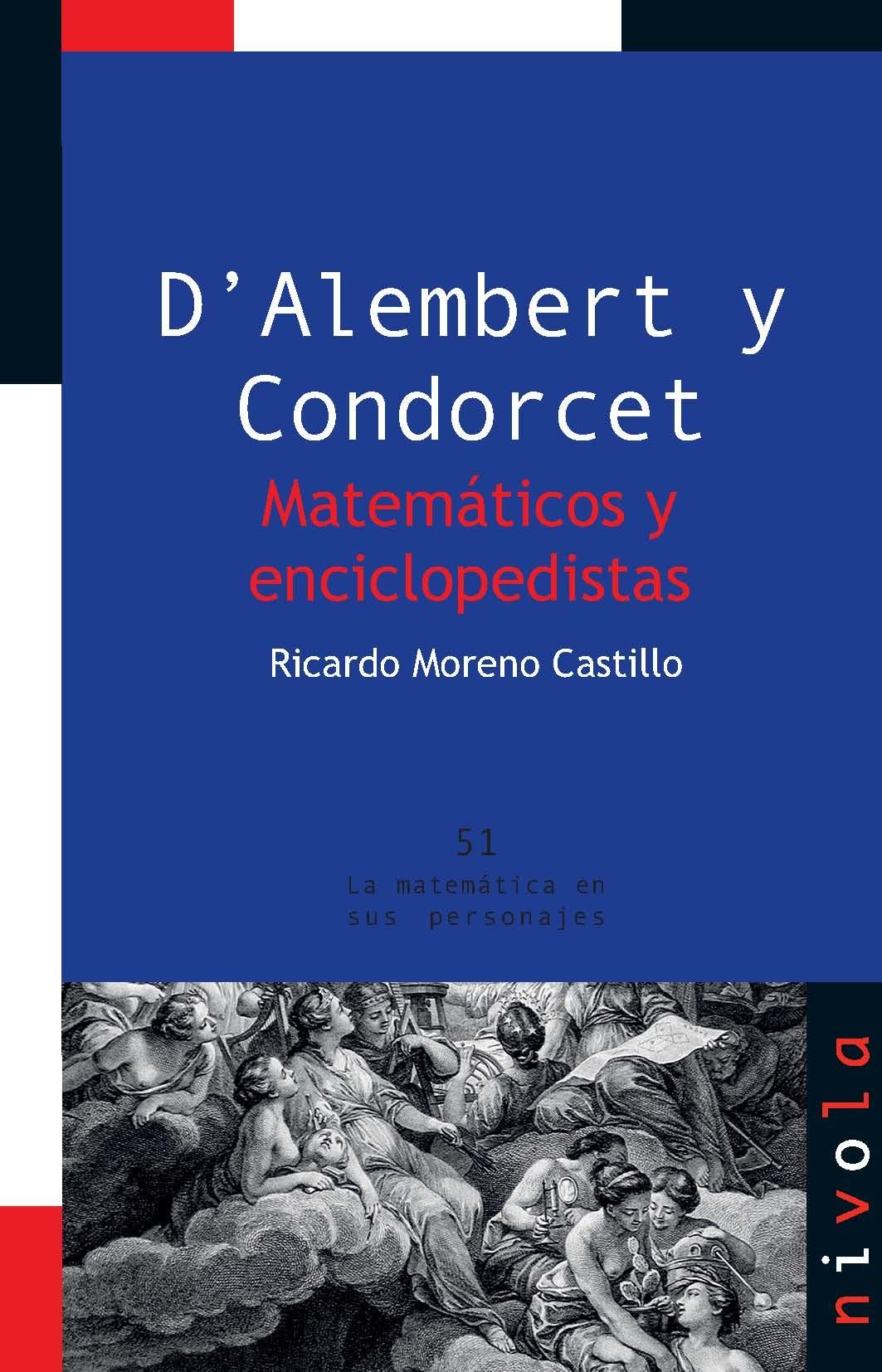 D' ALEMBERT Y CONDORCET. MATEMATICAS Y ENCICLOPEDISTAS