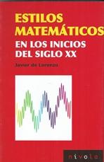 ESTILOS MATEMATICOS EN LOS INICIOS DEL SIGLO XX. 