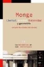 MONGE. LIBERTAD, IGUALDAD, FRATERNIDAD Y GEOMETRIA