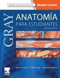 GRAY. ANATOMIA PARA ESTUDIANTES + STUDENTCONSULT. 3ª ED.