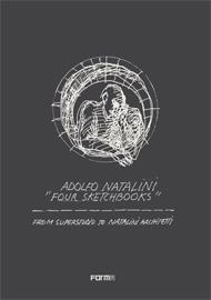 NATALINI: ADOLFO NATALINI. FOUR SKETCHBOOKS. 