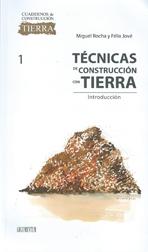 TECNICAS DE CONSTRUCCION CON TIERRA  1 "INTRODUCCION". 