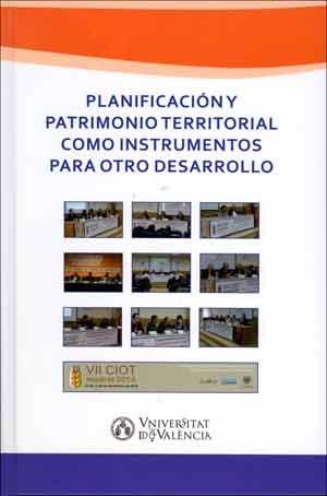 PLANIFICACION Y PATRIMONIO TERRITORIAL COMO INSTRUMENTOS PARA OTRO DESARROLLO