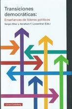 TRANSICIONES DEMOCRATICAS: ENSEÑANZAS DE LIDERES POLITICOS