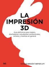 IMPRESION 3D, LA