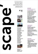 SCAPE Nº 14. THE INTERNATIONAL MAGAZINE OF LANDSCAPE ARCHITECTURE AND URBANISM