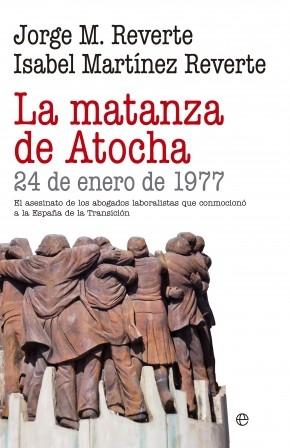 LA MATANZA DE ATOCHA