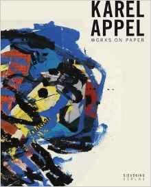 APPEL: KAREL APPEL : WORKS ON PAPER. 