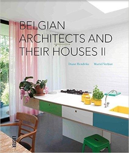 BELGIAN ARCHITECTS AND THEIR HOUSES II. 