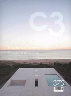 C3 Nº 375. ART AS THENEW INDUSTRY. ECOLOGIES OF DOMESTICITY. 