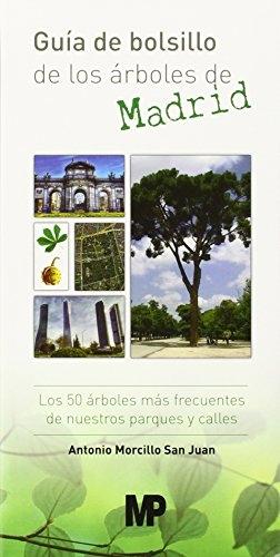 GUIA DE BOLSILLO DE LOS ARBOLES DE MADRID. LOS 50 ARBOLES MAS FRECUENTES. 