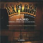 EXPLORA LO MISTERIOSO DE MADRID. 