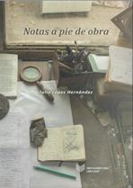 NOTAS A PIE DE OBRA. 