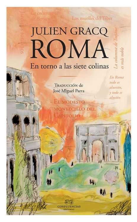 ROMA EN TORNO A LAS SIETE COLINAS. 