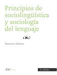 PRINCIPIOS DE SOCIOLINGUISTICA Y SOCIOLOGIA DEL LENGUAJE