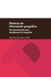 SISTEMAS DE INFORMACIÓN GEOGRÁFICA. UNA INTRODUCCIÓN PARA ESTUDIANTES DE GEOGRAFIA "UNA INTRODUCCIÓN PARA ESTUDIANTES DE GEOGRAFÍA"