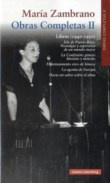 OBRAS COMPLETAS  II. LIBROS (1940-1950). VOLUMEN II. 