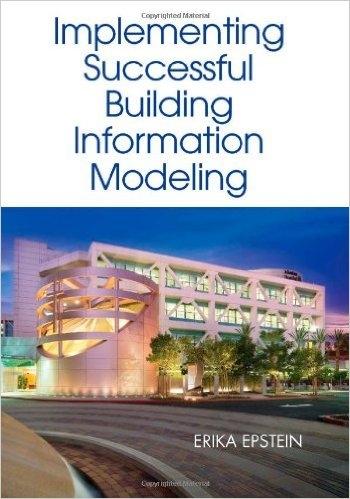 IMPLEMENTING SUCCESFUL BUILDING INFORMATION MODELING