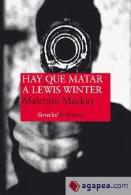 HAY QUE MATAR A LEWIS WINTER. 