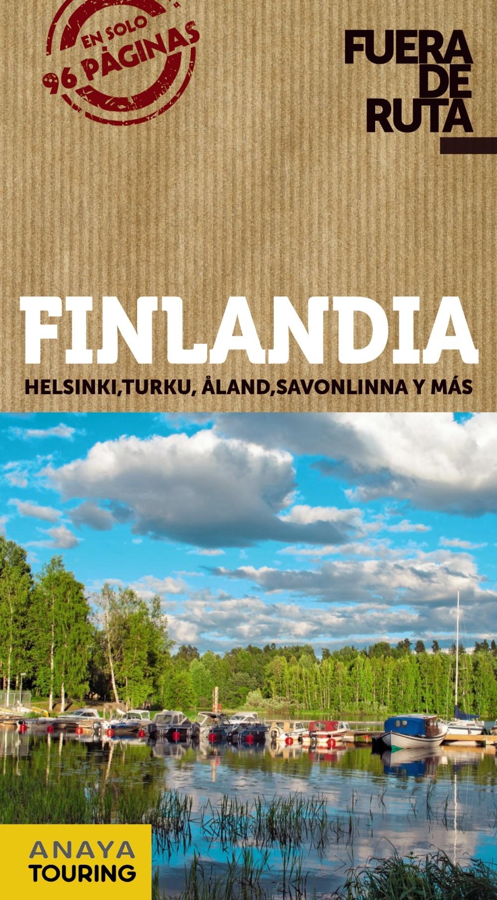 FINLANDIA  FUERA DE RUTA "HELSINKI, TURKU, ALAND, SAVOLINNA Y MAS"