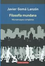 FILOSOFÍA MUNDANA. MICROENSAYOS COMPLETOS.